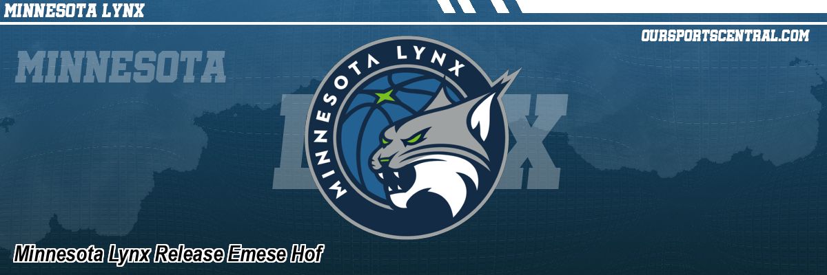 Minnesota Lynx Release Emese Hof
