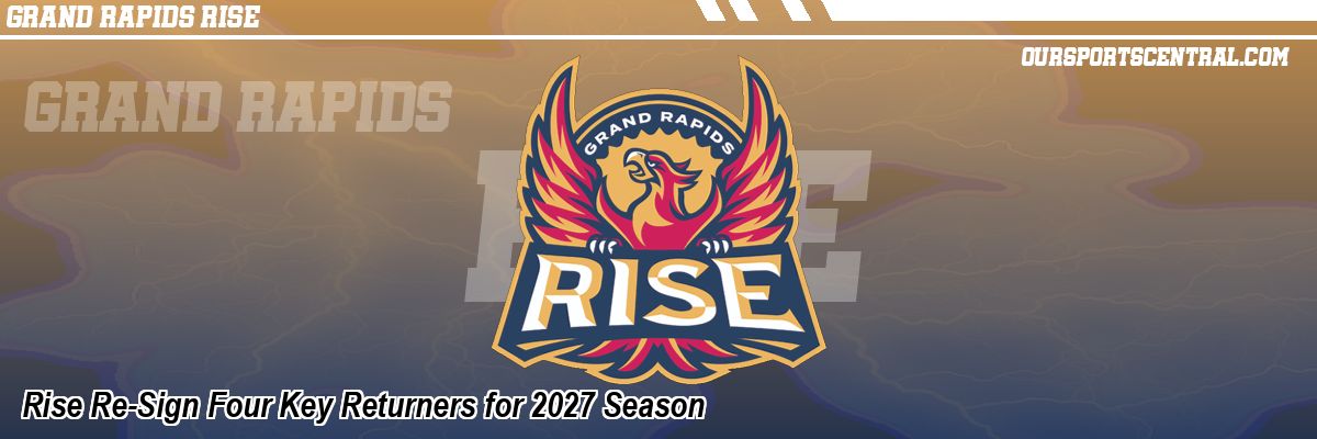 Rise Re-Sign Four Key Returners for 2027 Season