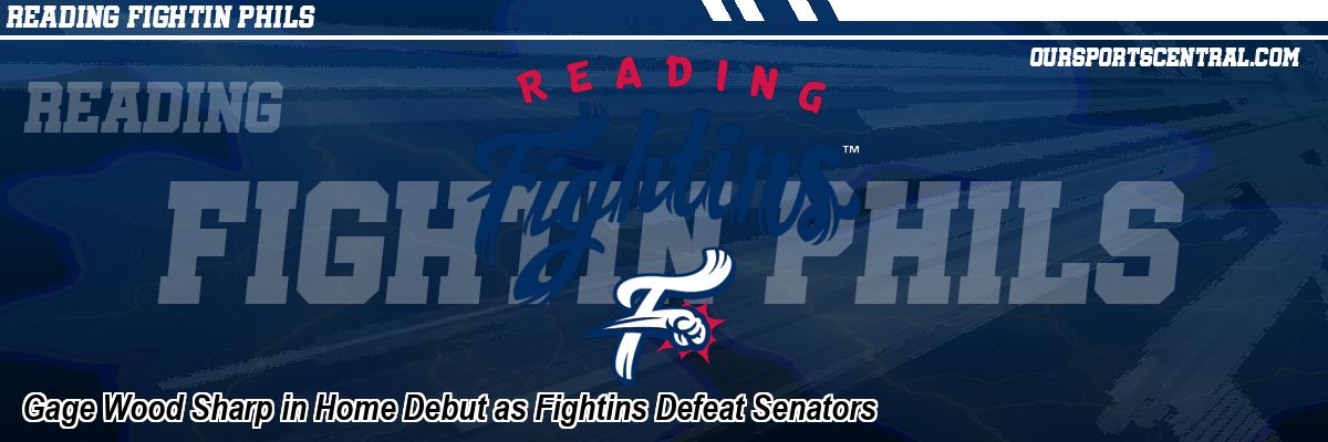 Gage Wood Sharp in Home Debut as Fightins Defeat Senators