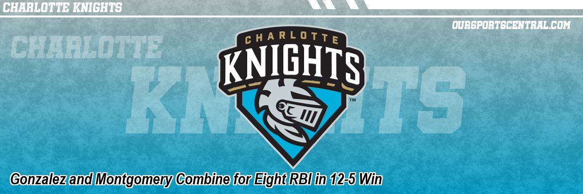 Gonzalez and Montgomery Combine for Eight RBI in 12-5 Win
