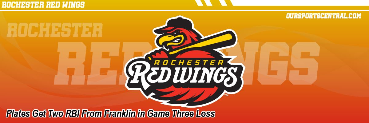 Plates Get Two RBI From Franklin in Game Three Loss