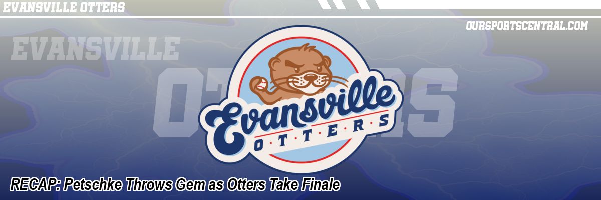 RECAP: Petschke Throws Gem as Otters Take Finale