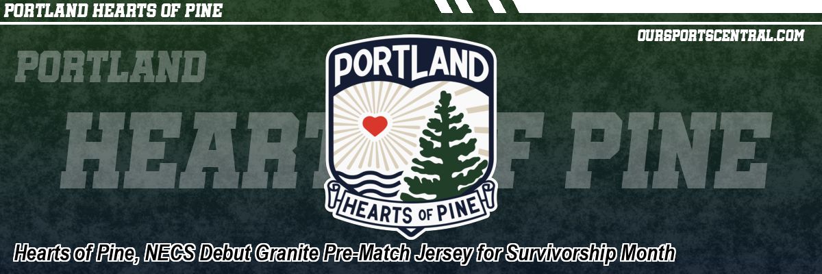 Hearts of Pine, NECS Debut Granite Pre-Match Jersey for Survivorship Month