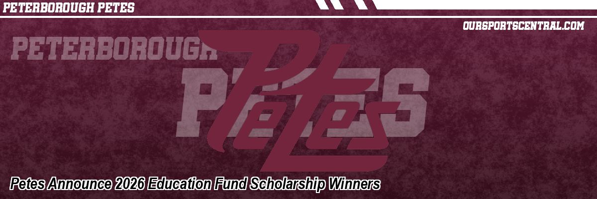 Petes Announce 2026 Education Fund Scholarship Winners