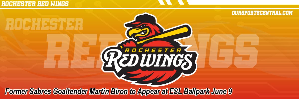 Former Sabres Goaltender Martin Biron to Appear at ESL Ballpark June 9