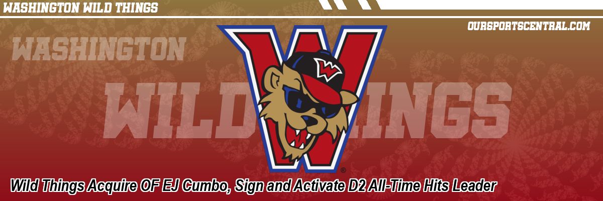 Wild Things Acquire OF EJ Cumbo, Sign and Activate D2 All-Time Hits Leader