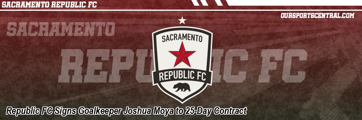 Republic FC Signs Goalkeeper Joshua Moya to 25-Day Contract