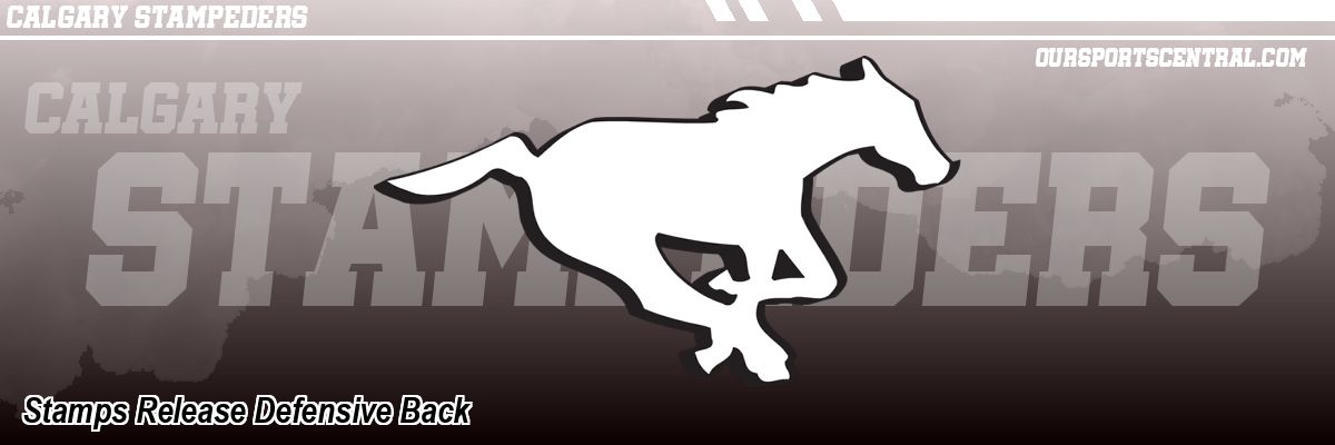 Stamps Release Defensive Back