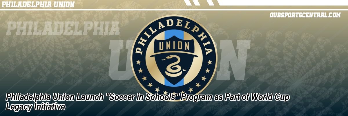 Philadelphia Union Launch 