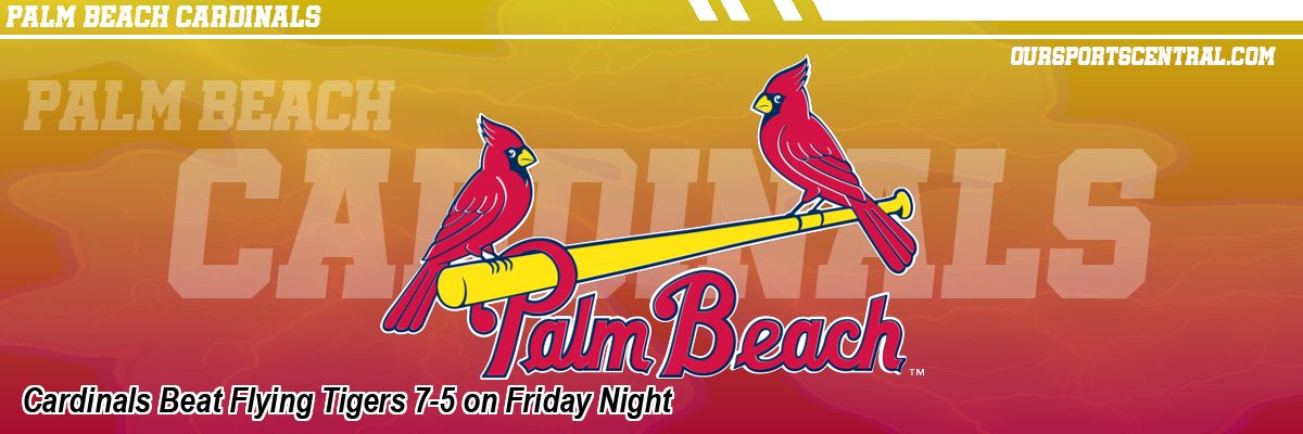 Cardinals Beat Flying Tigers 7-5 on Friday Night