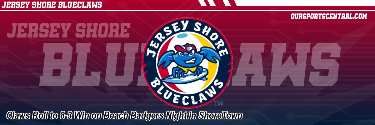 Claws Roll to 8-3 Win on Beach Badgers Night in ShoreTown