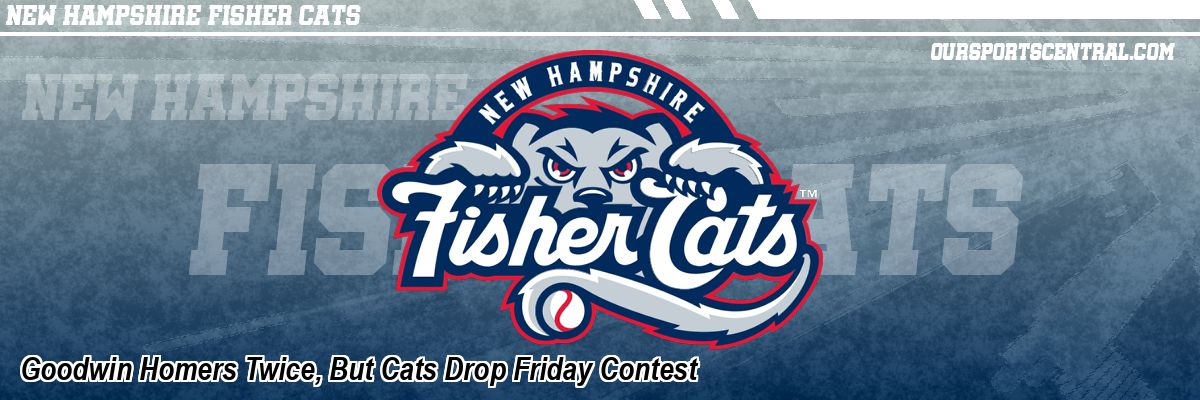 Goodwin Homers Twice, But Cats Drop Friday Contest