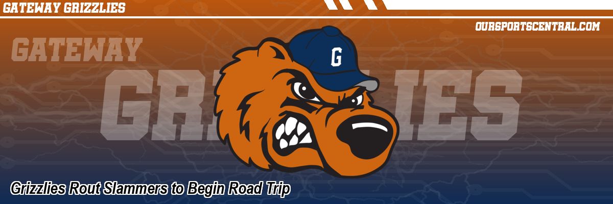 Grizzlies Rout Slammers to Begin Road Trip