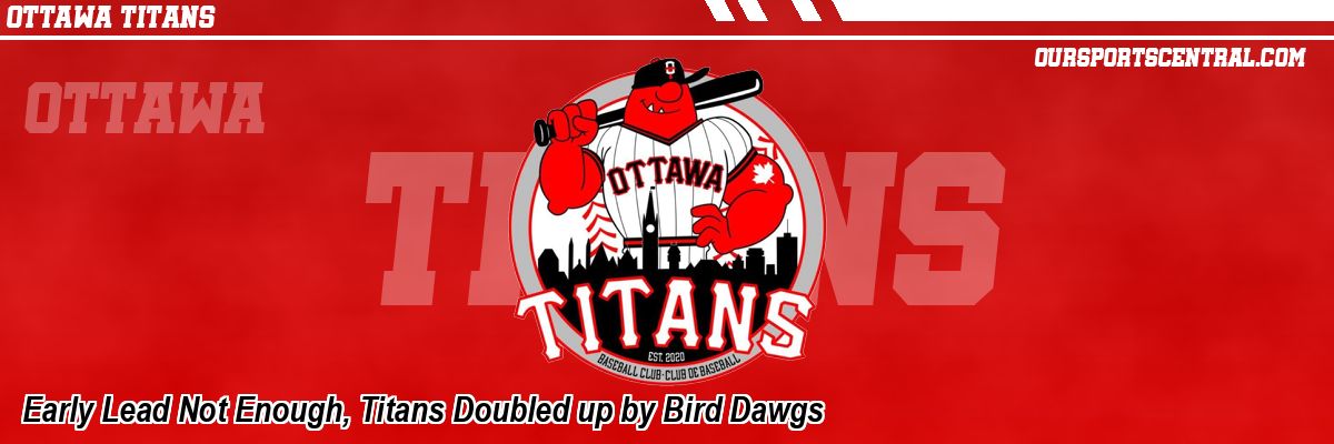 Early Lead Not Enough, Titans Doubled up by Bird Dawgs