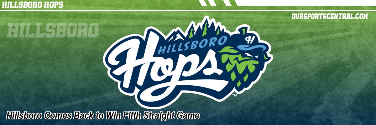 Hillsboro Comes Back to Win Fifth Straight Game