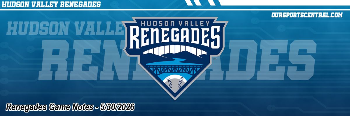 Renegades Game Notes - 5/30/2026