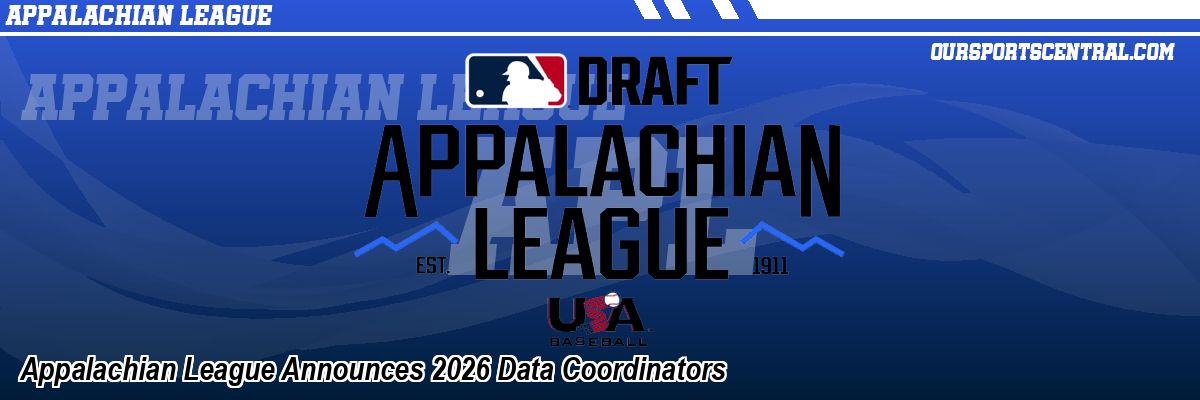Appalachian League Announces 2026 Data Coordinators