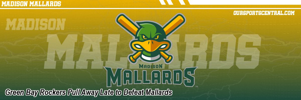 Green Bay Rockers Pull Away Late to Defeat Mallards