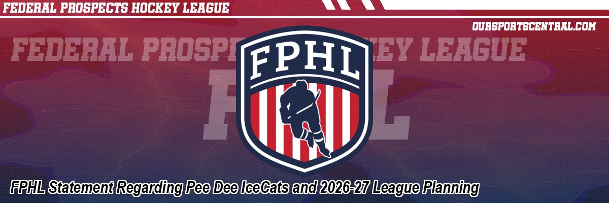 FPHL Statement Regarding Pee Dee IceCats and 2026-27 League Planning