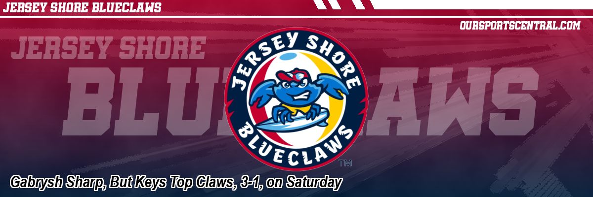 Gabrysh Sharp, But Keys Top Claws, 3-1, on Saturday