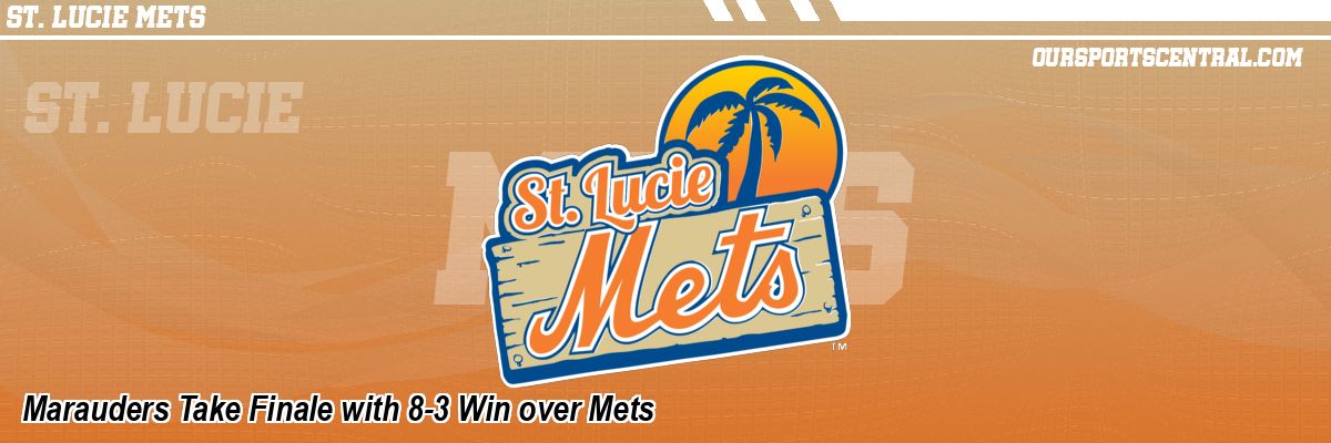 Marauders Take Finale with 8-3 Win over Mets
