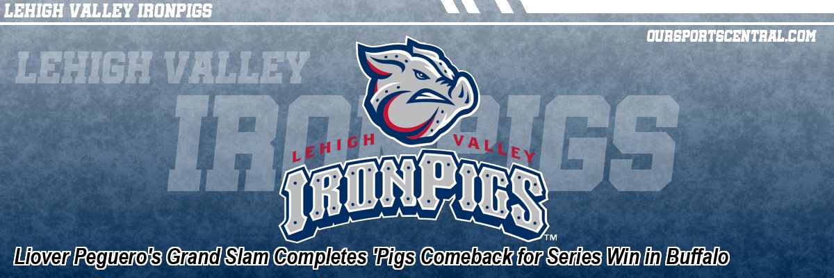 Liover Peguero's Grand Slam Completes 'Pigs Comeback for Series Win in Buffalo