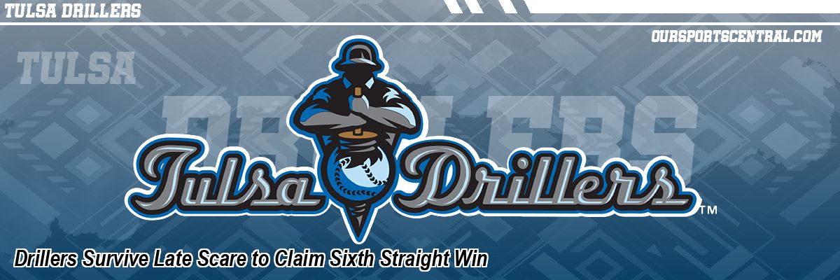 Drillers Survive Late Scare to Claim Sixth Straight Win
