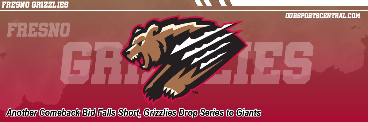 Another Comeback Bid Falls Short, Grizzlies Drop Series to Giants
