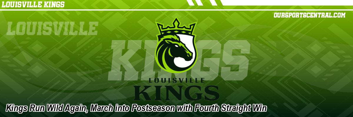 Kings Run Wild Again, March into Postseason with Fourth Straight Win