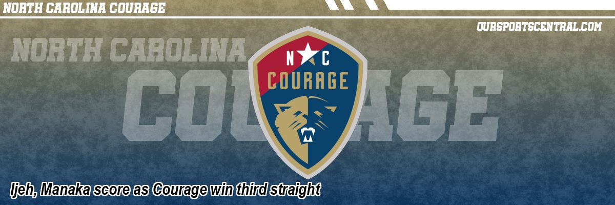 Ijeh, Manaka score as Courage win third straight