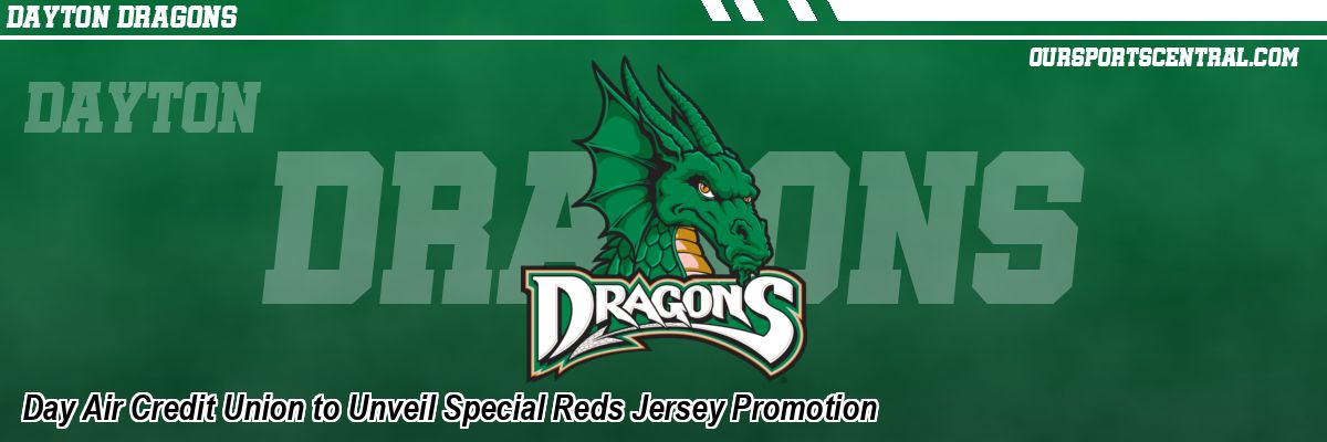 Day Air Credit Union to Unveil Special Reds Jersey Promotion
