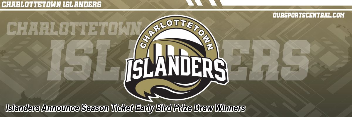 Islanders Announce Season Ticket Early Bird Prize Draw Winners