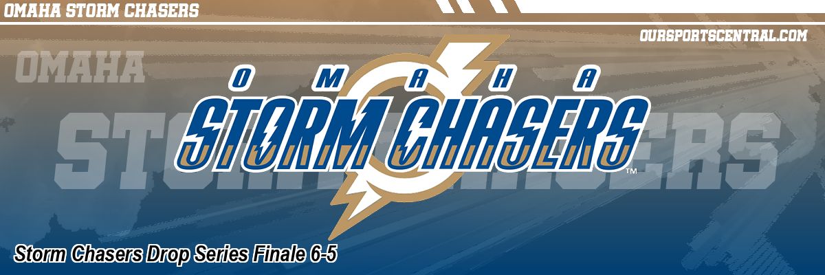Storm Chasers Drop Series Finale 6-5