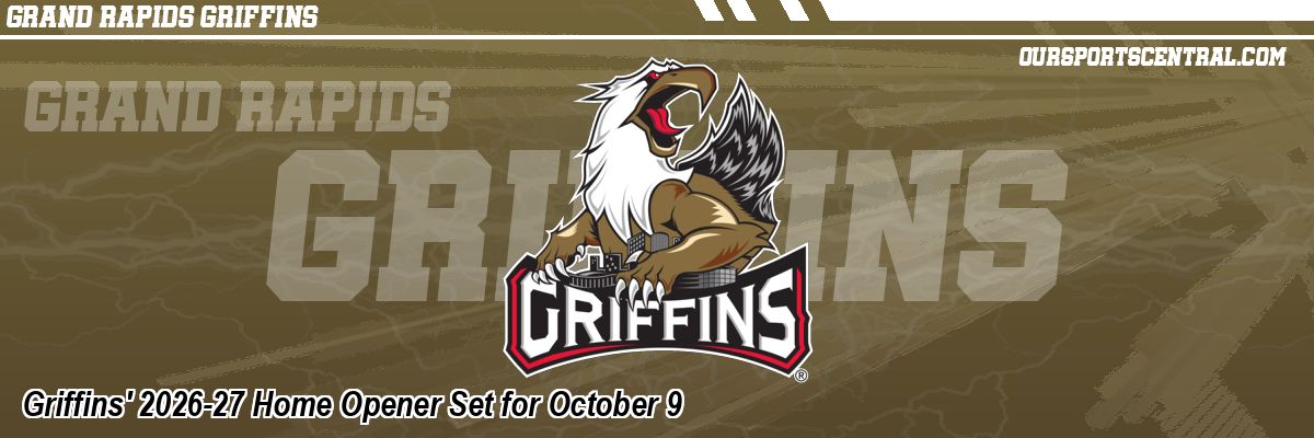 Griffins' 2026-27 Home Opener Set for October 9