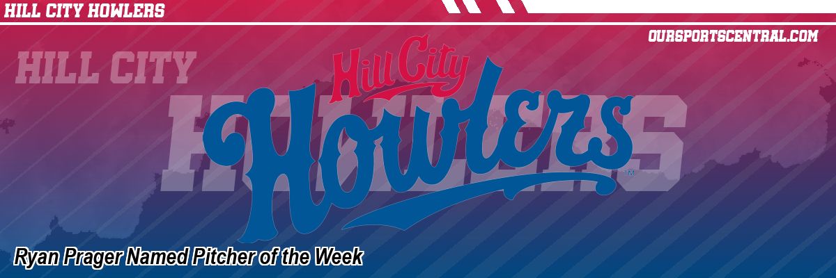 Ryan Prager Named Pitcher of the Week
