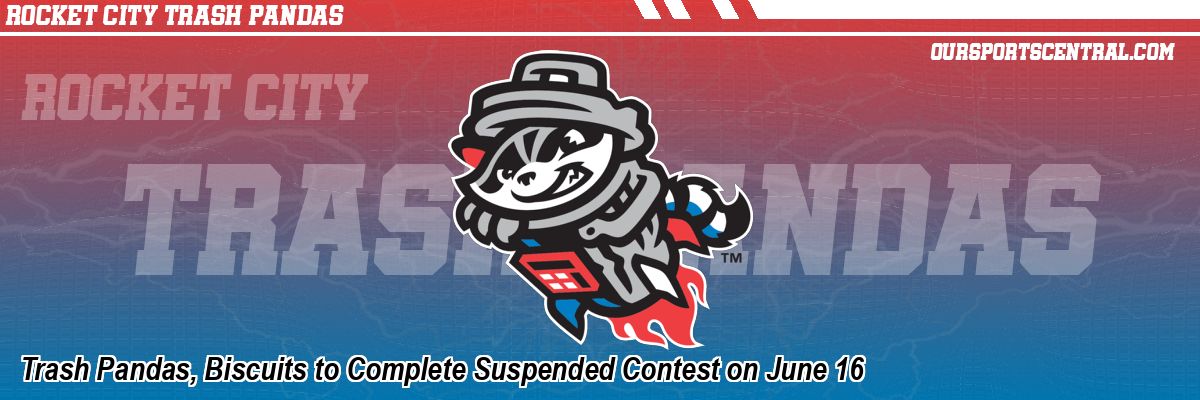 Trash Pandas, Biscuits to Complete Suspended Contest on June 16