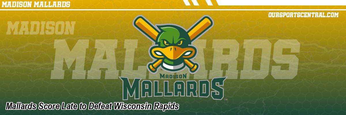 Mallards Score Late to Defeat Wisconsin Rapids