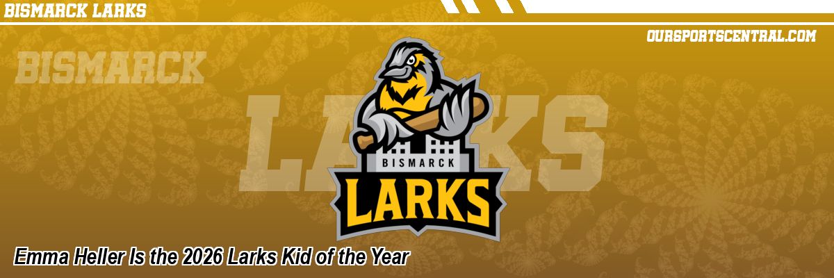 Emma Heller Is the 2026 Larks Kid of the Year
