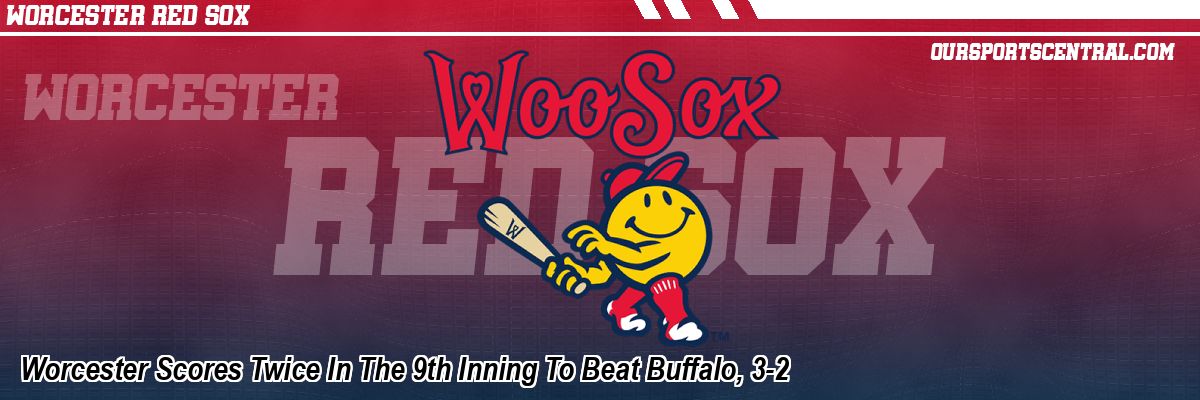 Worcester Scores Twice In The 9th Inning To Beat Buffalo, 3-2
