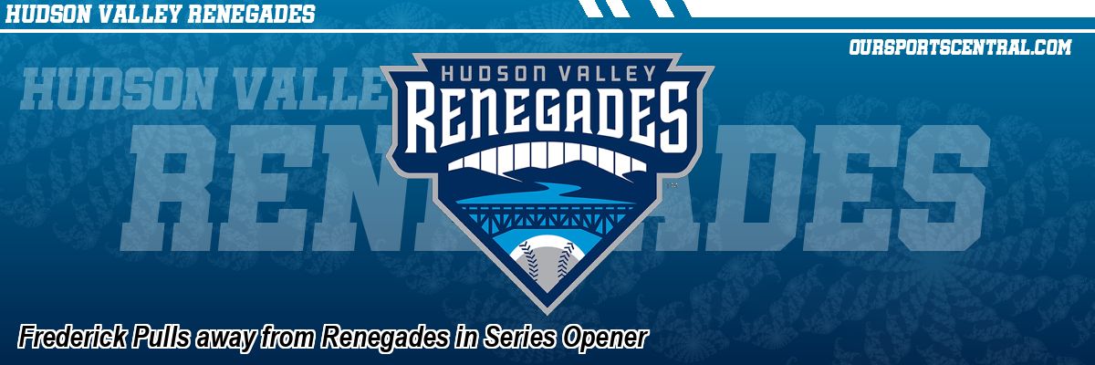 Frederick Pulls away from Renegades in Series Opener
