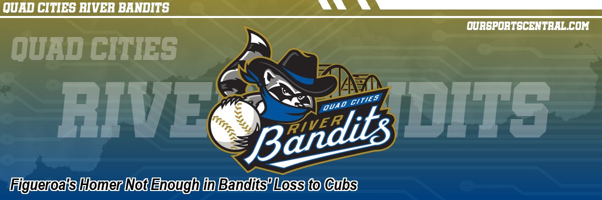 Figueroa's Homer Not Enough in Bandits' Loss to Cubs