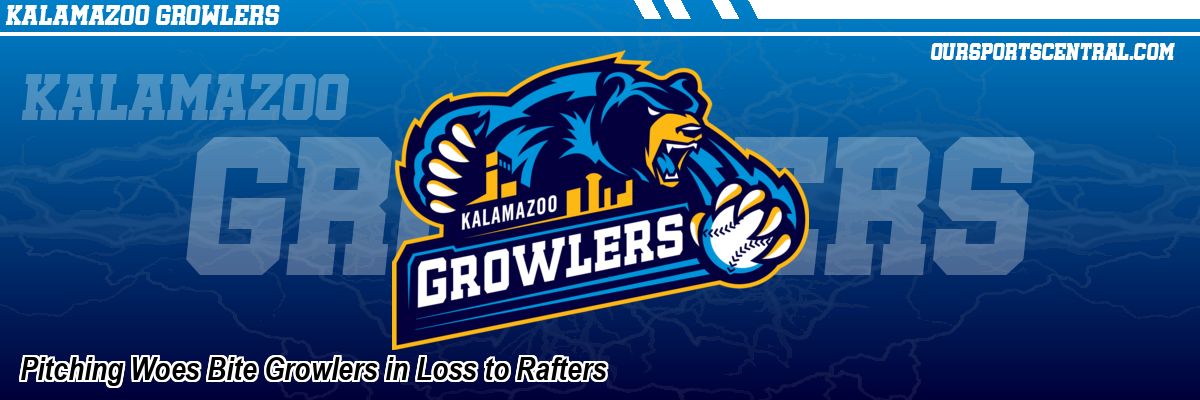 Pitching Woes Bite Growlers in Loss to Rafters