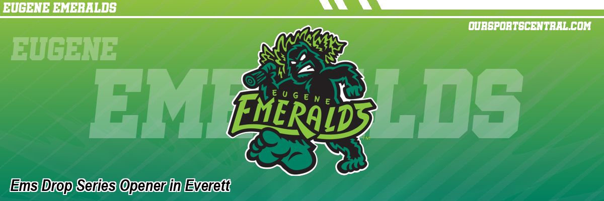 Ems Drop Series Opener in Everett