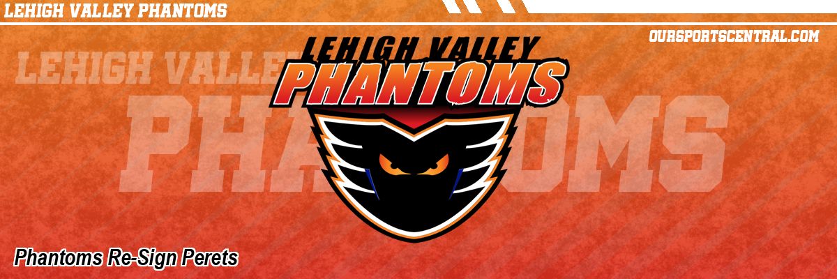 Phantoms Re-Sign Perets