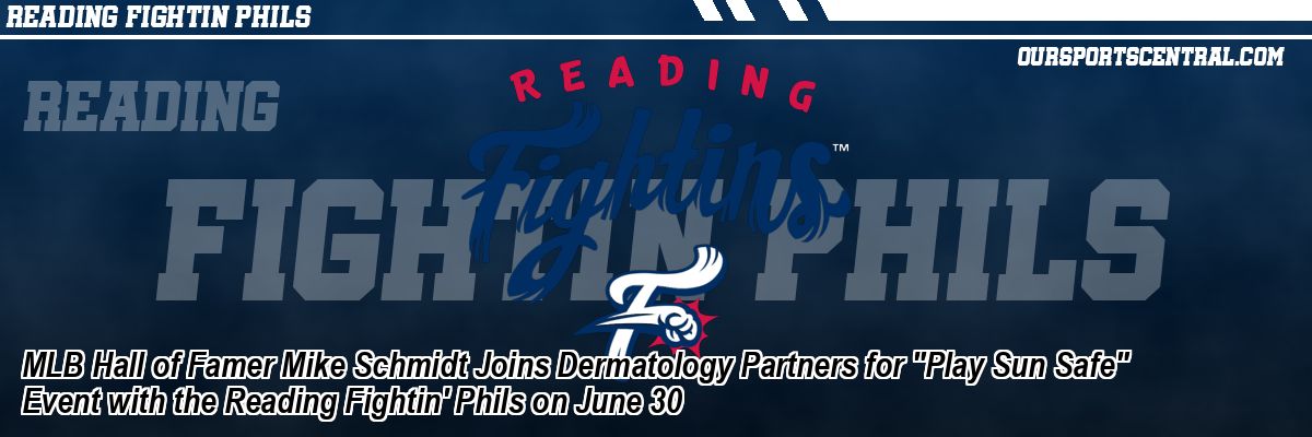 MLB Hall of Famer Mike Schmidt Joins Dermatology Partners for