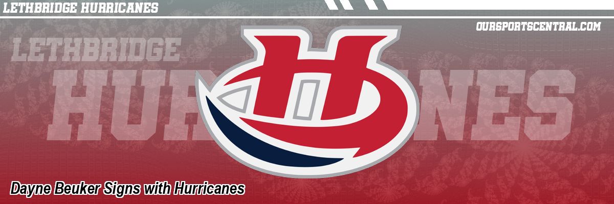 Dayne Beuker Signs with Hurricanes