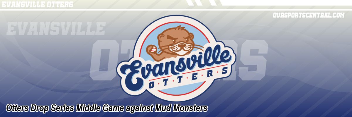 Otters Drop Series Middle Game against Mud Monsters