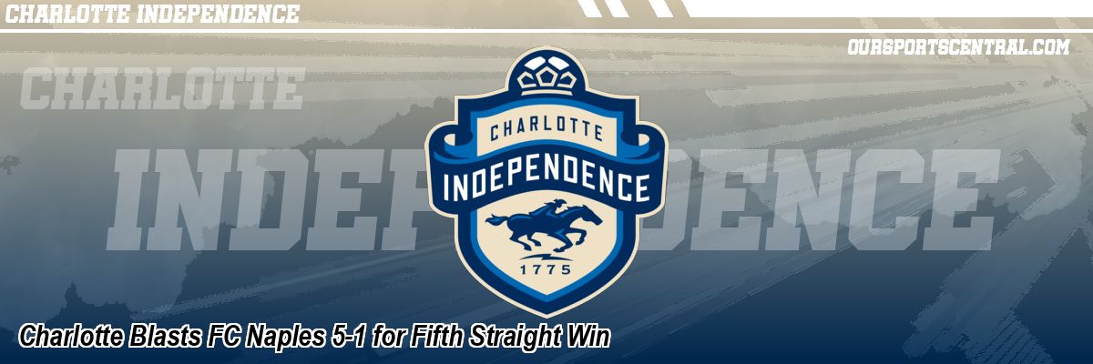 Charlotte Blasts FC Naples 5-1 for Fifth Straight Win