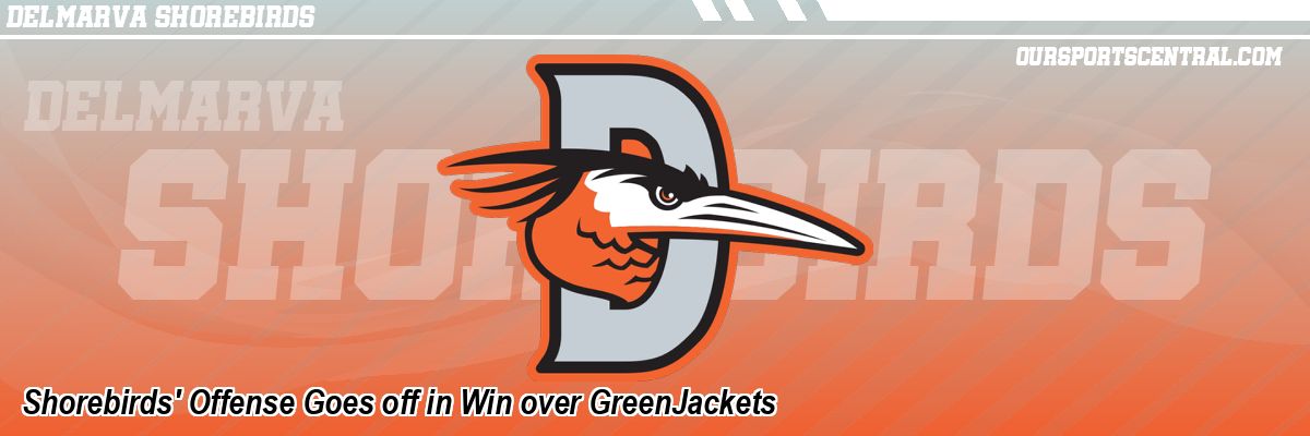 Shorebirds' Offense Goes off in Win over GreenJackets