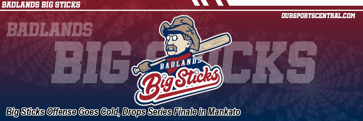 Big Sticks Offense Goes Cold, Drops Series Finale in Mankato